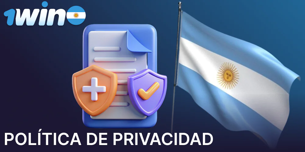 Política de privacidad de 1win en Argentina