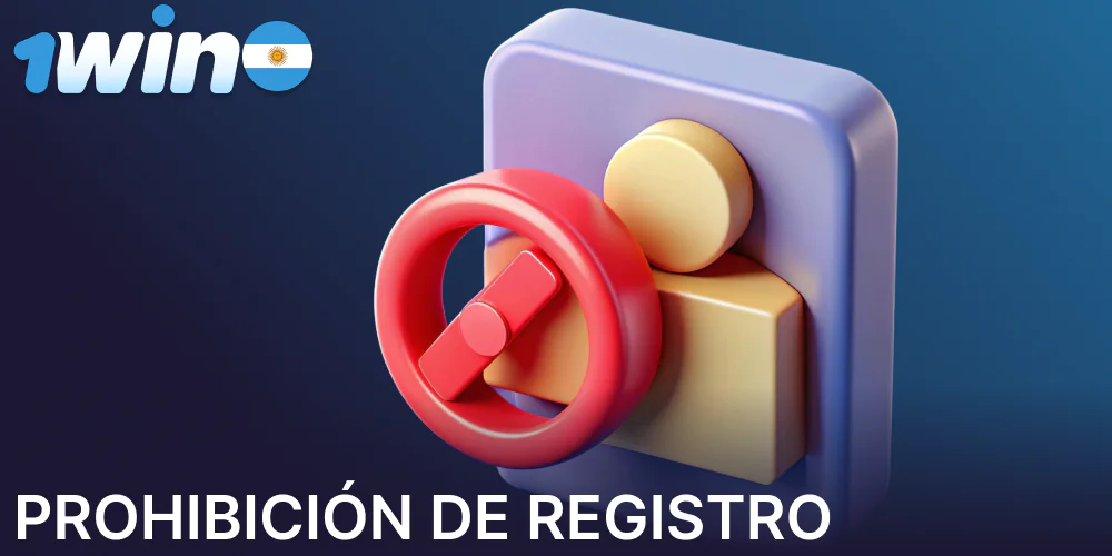 Casos en los que está prohibida la creación de una cuenta 1win